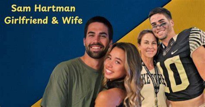 All The Details On Sam Hartman's Girlfriend: Who Is She?